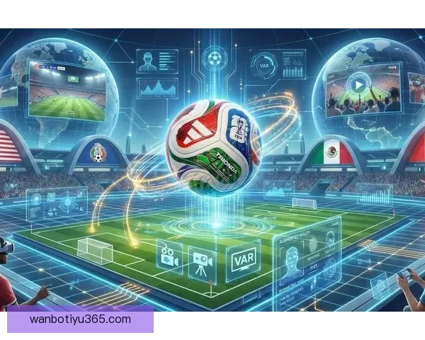 美加墨世界杯投注热潮来袭 探索三国联手背后的商机与挑战